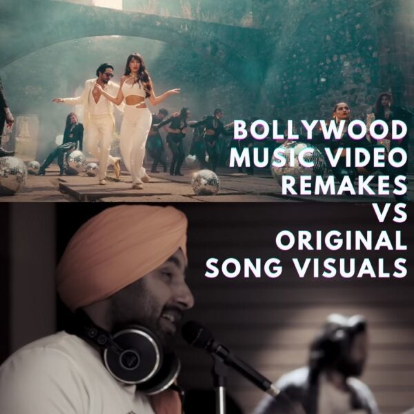 How Bollywood Music Video Remakes Glamourises Visuals From Originals
